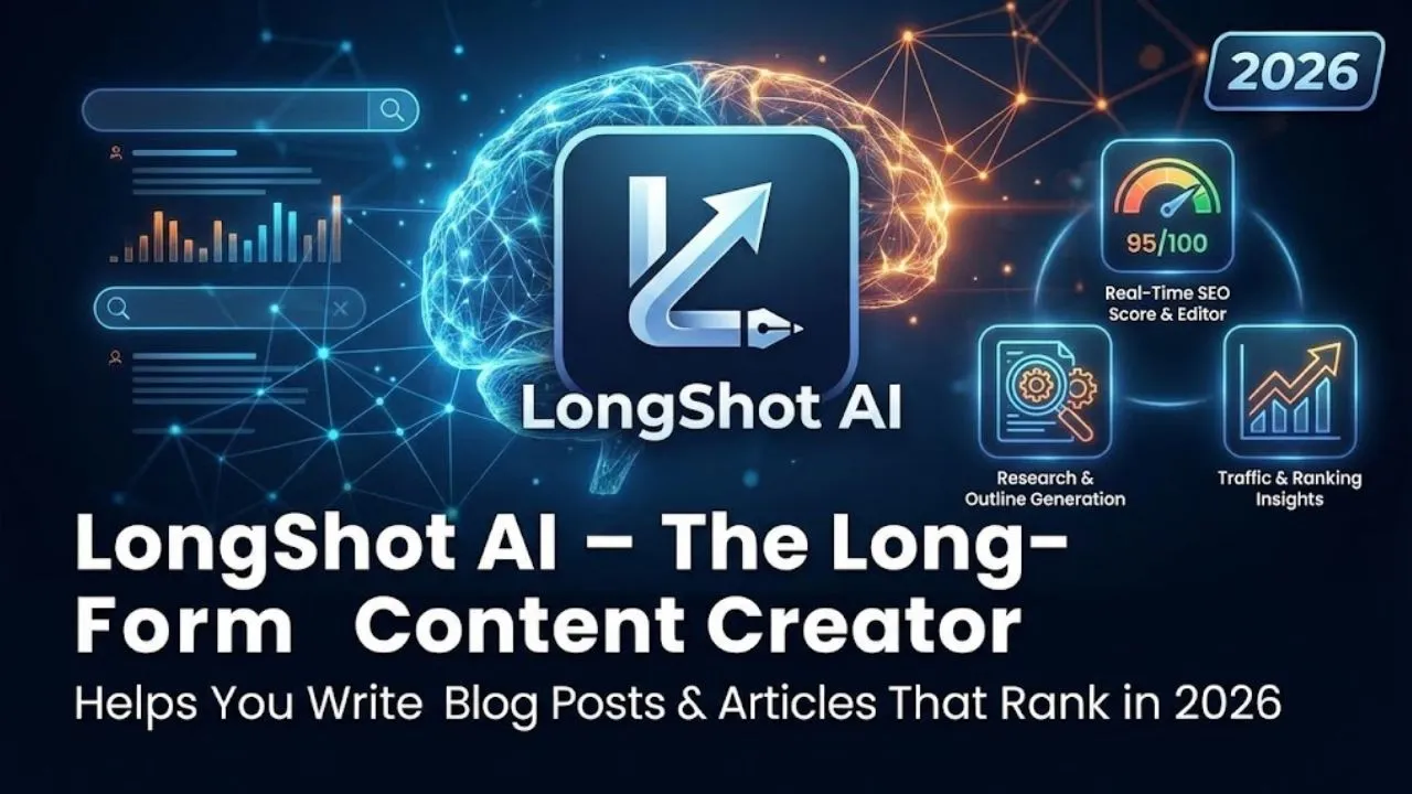 LongShot AI platform creating SEO optimized long form blog posts with research outline and content score for bloggers and marketers in 2026